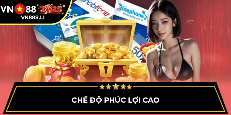 Chế độ phúc lợi cao