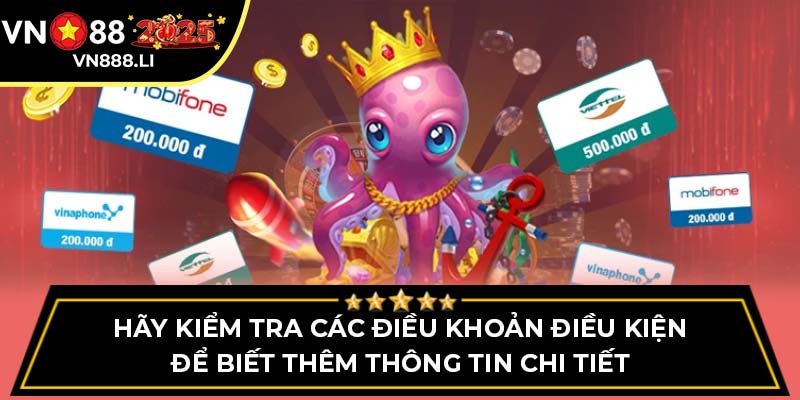 Hãy kiểm tra các điều khoản điều kiện để biết thêm thông tin chi tiết